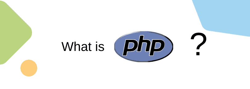 Kunskaper som PHP-utvecklare: Vad är PHP?