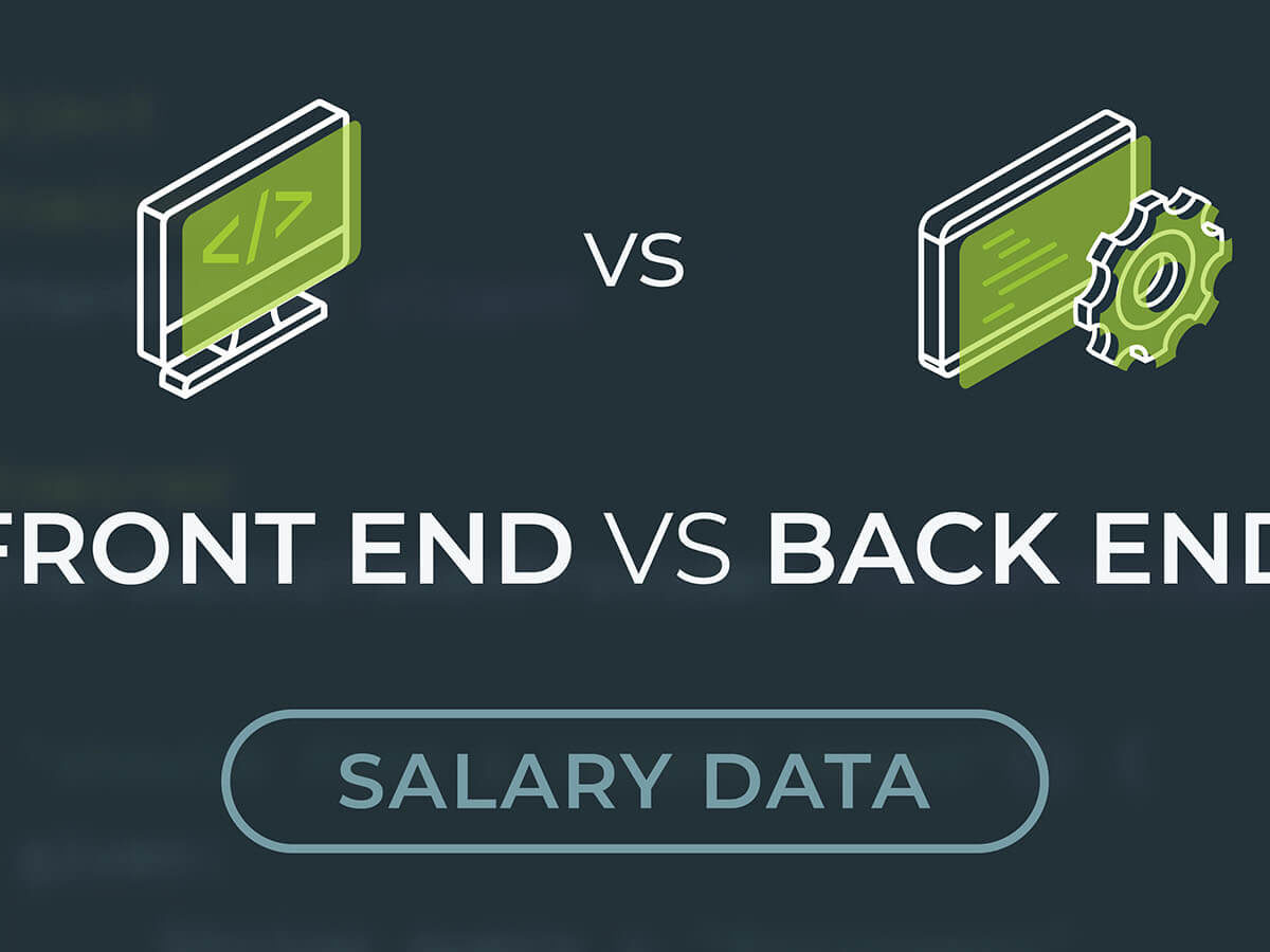 Front end vs back end developer salary – 2021 US comparison - DevSkiller