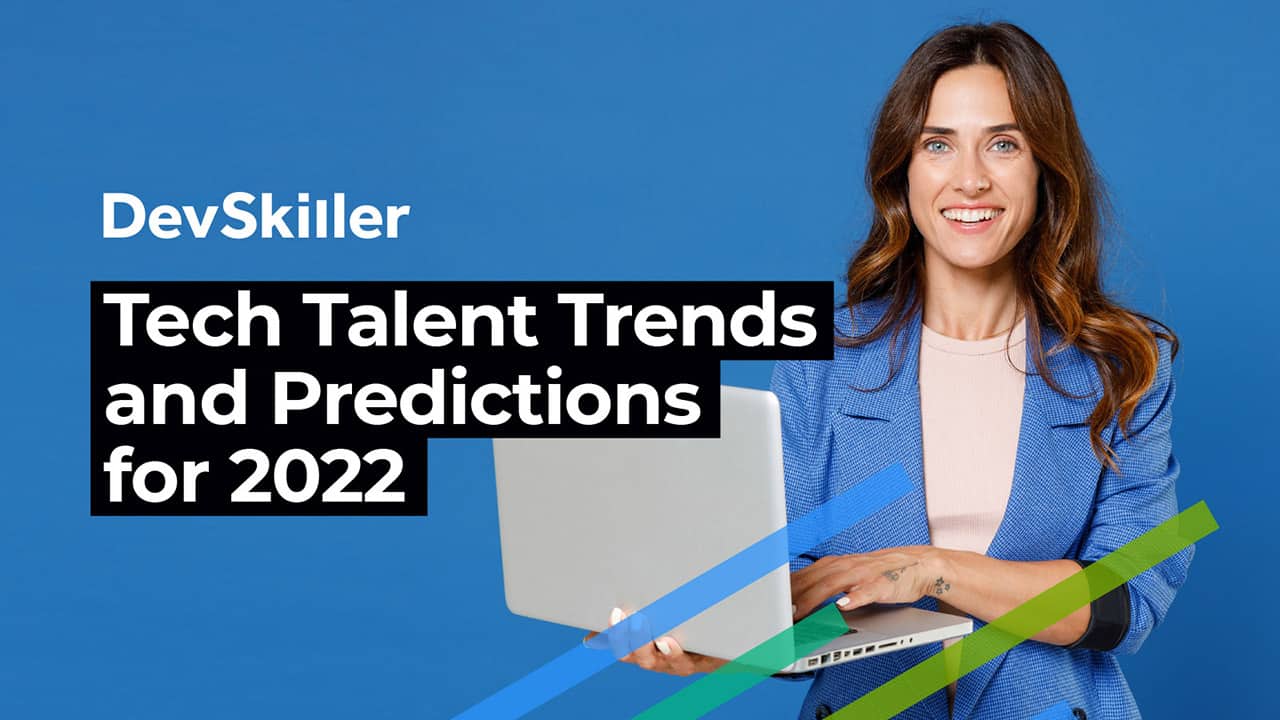Tendenser og forudsigelser for 2022 inden for tech-talent