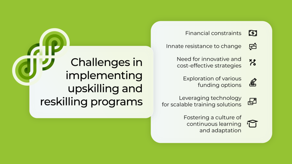 Challenges in implementing upskilling and reskilling programs